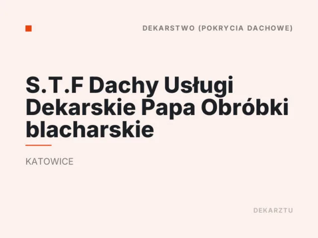 S.T.F Dachy Usługi Dekarskie Papa Obróbki blacharskie