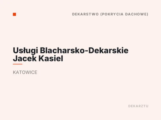 Usługi Blacharsko-Dekarskie Jacek Kasiel