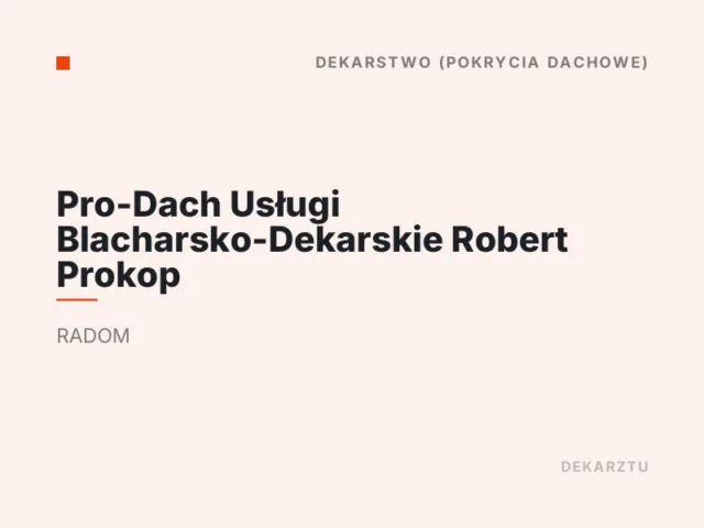 Pro-Dach Usługi Blacharsko-Dekarskie Robert Prokop