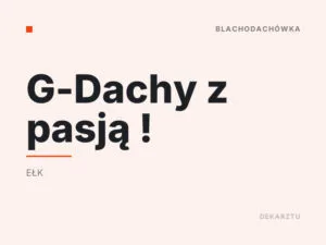 G-Dachy z pasją !