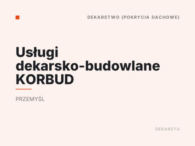 Usługi dekarsko-budowlane KORBUD