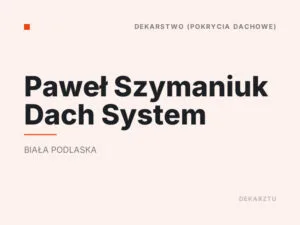 Paweł Szymaniuk Dach System
