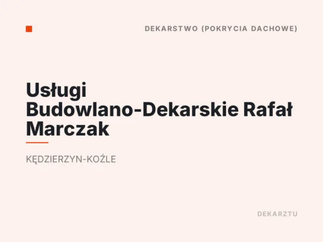 Usługi Budowlano-Dekarskie Rafał Marczak