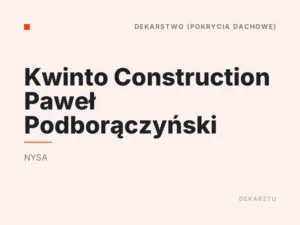 Kwinto Construction Paweł Podborączyński