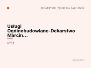 Usługi Ogólnobudowlane-Dekarstwo Marcin Strumidło