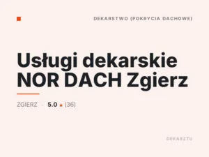 Usługi dekarskie NOR DACH Zgierz
