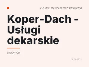 Koper-Dach – Usługi dekarskie