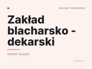 Zakład blacharsko – dekarski