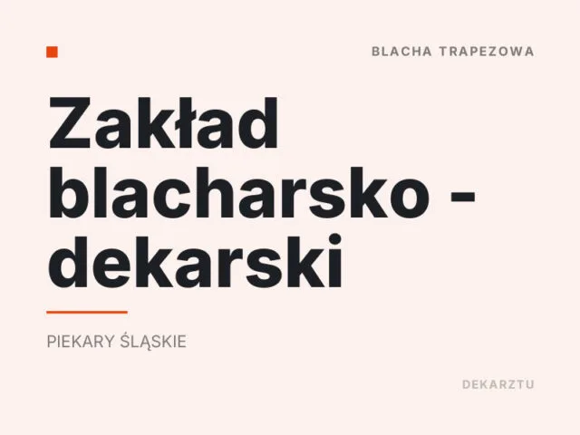 Zakład blacharsko – dekarski
