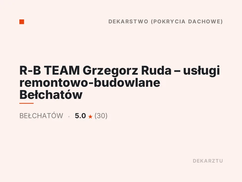 R-B TEAM Grzegorz Ruda dekarstwo Bełchatów