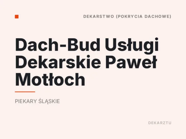 Dach-Bud Usługi Dekarskie Paweł Motłoch