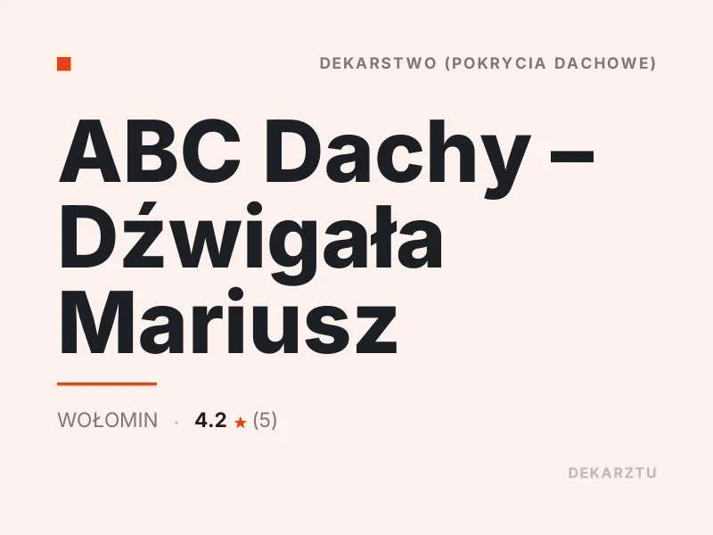 ABC Dachy Dźwigała Mariusz dekarstwo Wołomin