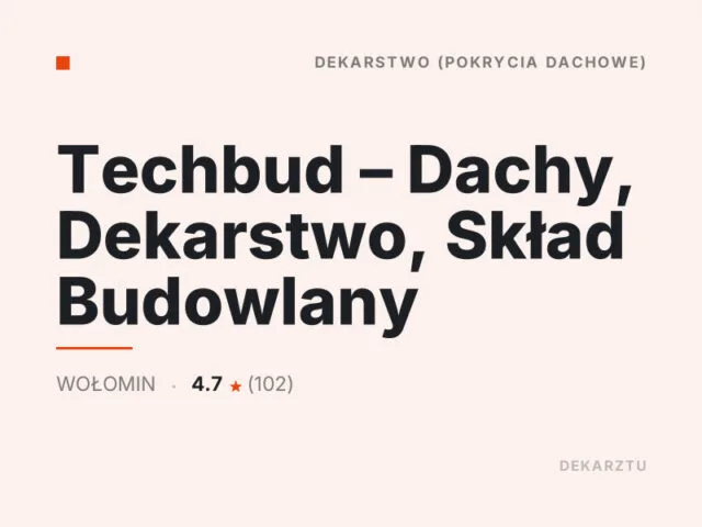 Techbud – Dachy, Dekarstwo, Skład Budowlany