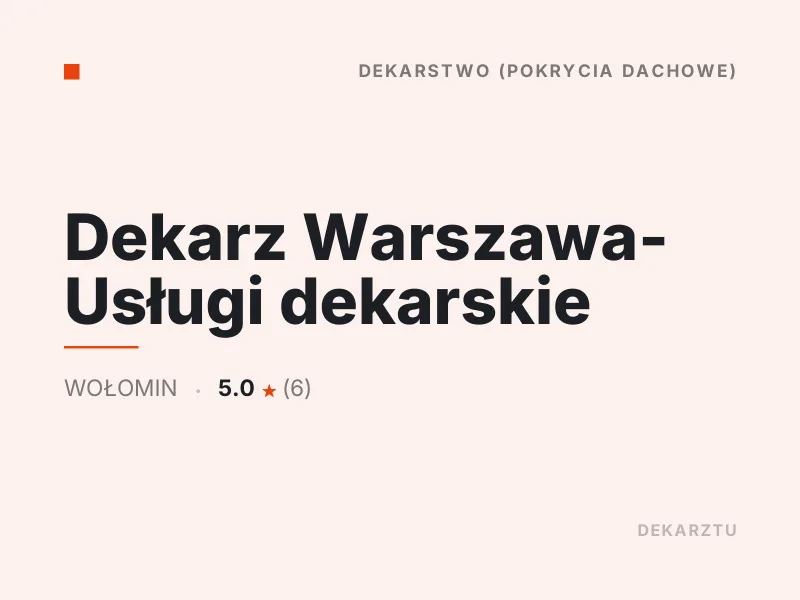 Dekarz Warszawa Usługi dekarskie Wołomin dekarstwo pokrycia dachowe
