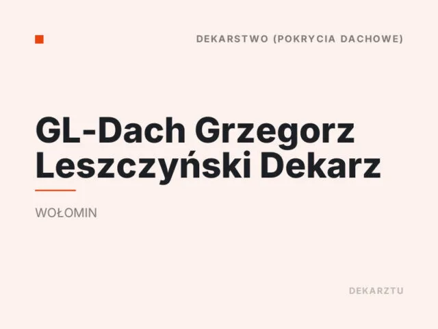 GL-Dach Grzegorz Leszczyński Dekarz