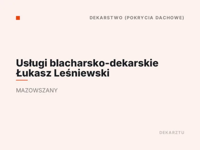 Usługi blacharsko-dekarskie Łukasz Leśniewski