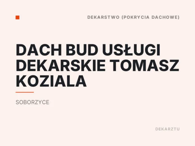 Dach Bud Usługi Dekarskie Tomasz Koziala