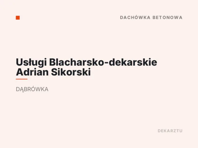 Usługi Blacharsko-dekarskie Adrian Sikorski