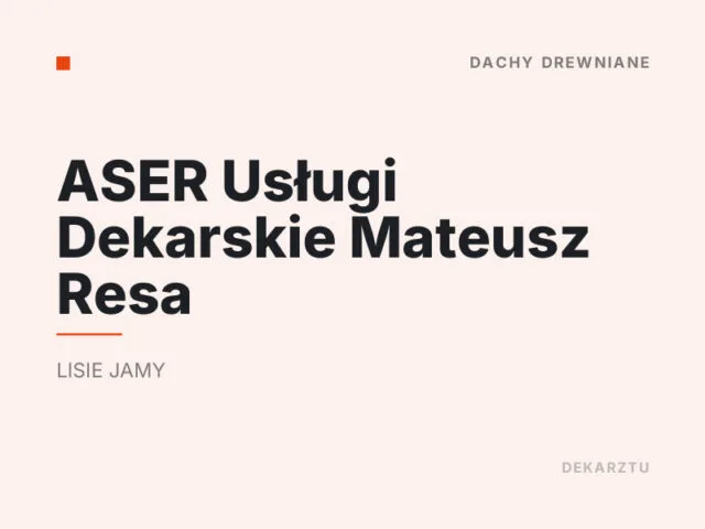 ASER Usługi Dekarskie Mateusz Resa