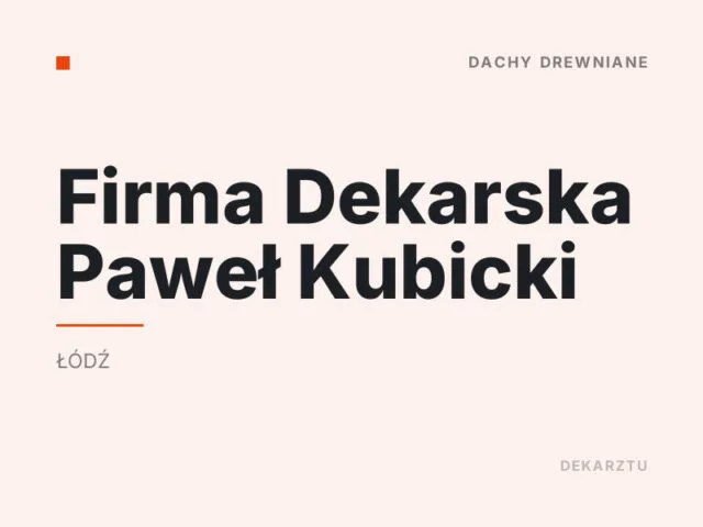 Firma Dekarska Paweł Kubicki
