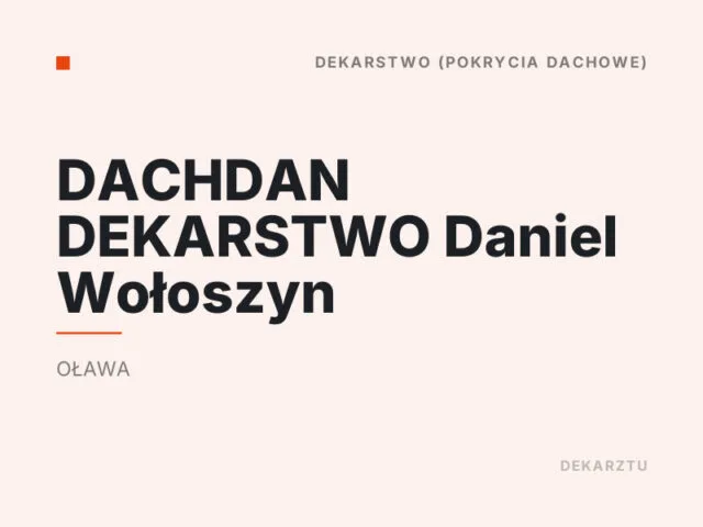 DACHDAN DEKARSTWO Daniel Wołoszyn
