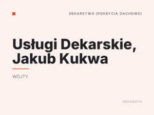 Usługi Dekarskie, Jakub Kukwa
