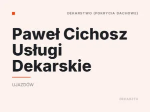 Paweł Cichosz Usługi Dekarskie