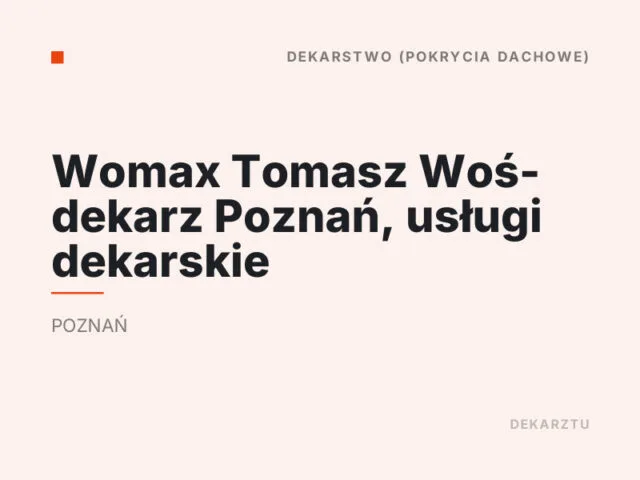 Womax Tomasz Woś- dekarz Poznań, usługi dekarskie