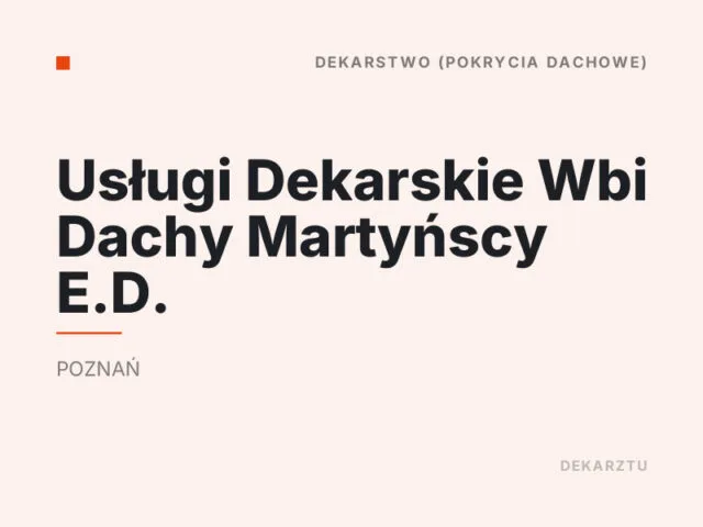 Usługi Dekarskie Wbi Dachy Martyńscy E.D.