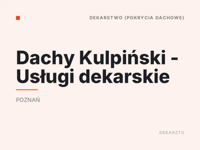 Dachy Kulpiński – Usługi dekarskie