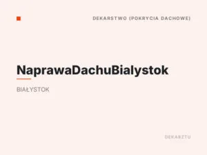 NaprawaDachuBialystok